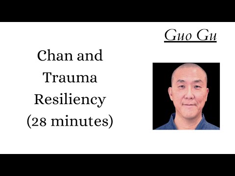 Q&A: Guo Gu on Chan and Trauma Resiliency