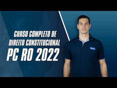 Curso Completo de Direito Constitucional - PC RO 2022 - AlfaCon