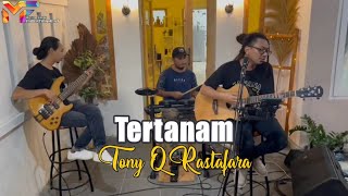 Download lagu TERTANAM - TONY Q RASTAFARA | COVER BY PUTRA DAJUAN PROJECT #tonyqrastafara #tertanam mp3