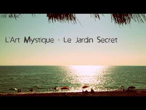 L'Art Mystique - Le Jardin Secret