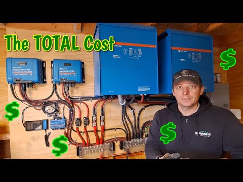 INFLATED COST Of Our 100% DIY Off Grid SOLAR POWER SYSTEM 👍
