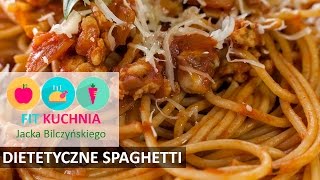 FIT KUCHNIA - Dietetyczne spaghetti - [ Jacek Bilczyński ]