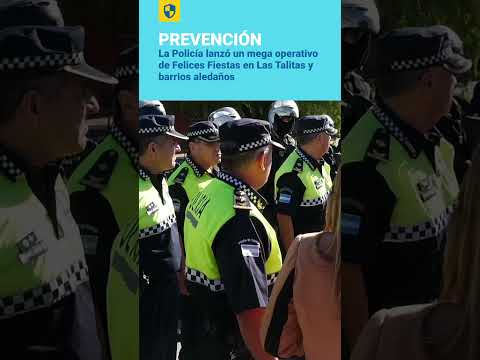 La Policía lanzó un mega operativo de Felices Fiestas en Las Talitas y barrios aledaños