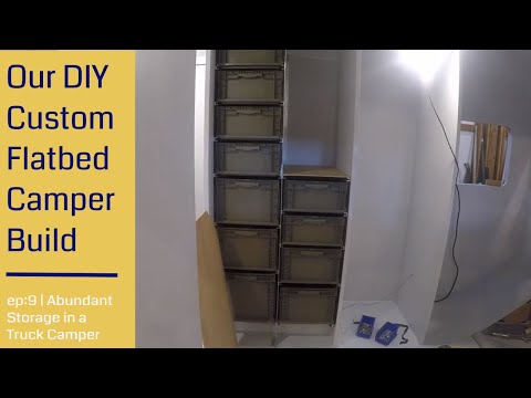 Our DIY Custom Flatbed Camper Build | ep:9 Abundant Storage in a Truck Camper
