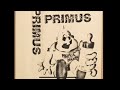 Primus - Welcome to this world (demo)
