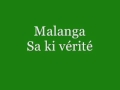 Malanga - Sa ki vérité