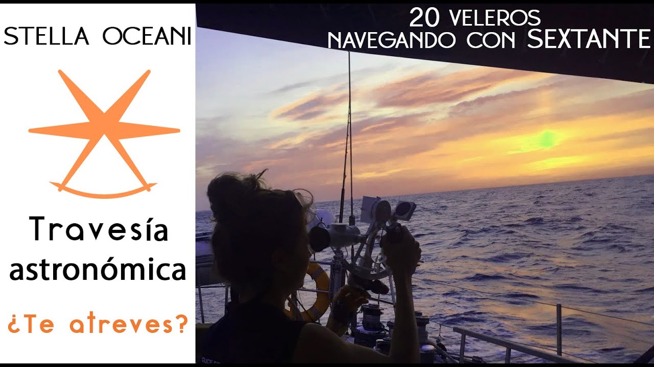 20 Sailboats with SEXTANT, are you joining? Stella Oceani Astronomical Voyage