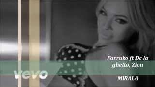 Farruko ft De La Guetto, Zion- Mirala