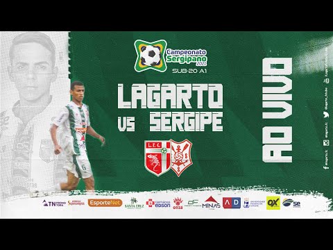 Lagarto X Sergipe - AO VIVO - Campeonato Sergipano Sub-20 2021
