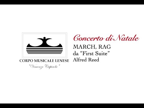 Concerto di Natale 2021 CML - MARCH, RAG da “FIRST SUITE” - Alfred Reed