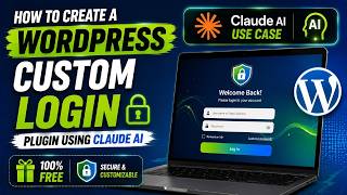How to Create a WordPress Custom Login Plugin Using Claude AI (Step-by-Step)