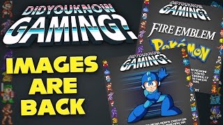 Did You Know Gaming Images Are Back