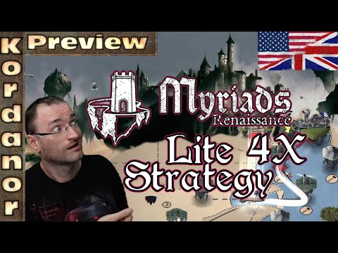 Myriads: Renaissance - Lite 4X Strategy - Preview (Beta-Demo) [EN] by Kordanor