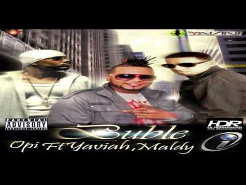 Opi Ft Yaviah, Maldy (Plan B) - Buble (Prod. By Khrizous)
