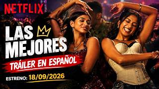 Las mejores | Tráiler en Español (Película de Netflix) | Estreno: 18/09/2026