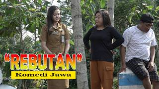 Download lagu REBUTAN || Eps 407 || Komedi Jowo || Dagelan Jowo mp3