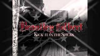Brantley Gilbert - Kick It In The Sticks (HQ)