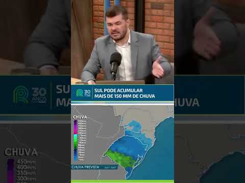 Sul pode acumular mais de 150 mm de chuva | Previsão do tempo