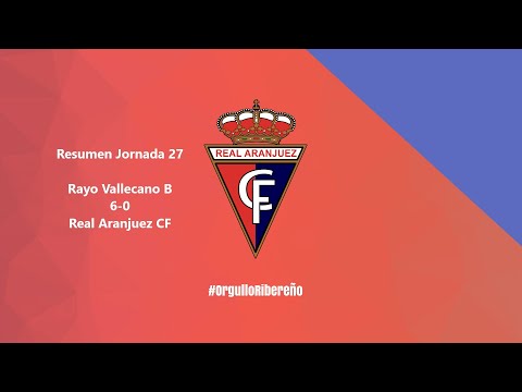 RAYO VALLECANO B 6-0 REAL ARANJUEZ