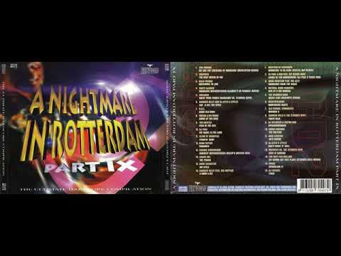 A Nightmare In Rotterdam Part 9 CD1 + CD2 [1997] (The Ultimate Hardcore Compilation)