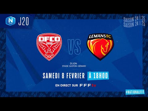 J20 I Dijon FCO vs Le Mans FC en replay (0-5) I National FFF 2024-2025