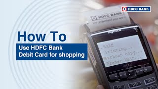 How To Use HDFC Bank Debit Card for shopping