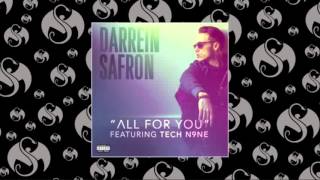 Darrein Safron- All For You (Feat. Tech N9ne)