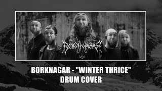 Borknagar | "Winter Thrice" | Drum Cover (2021)
