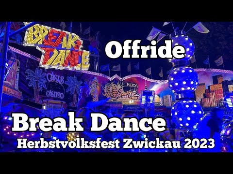 ⁴ᴷ Break Dance - Pilz - Offride | Herbstvolksfest Zwickau 2023