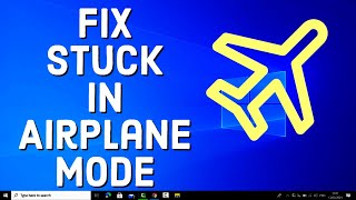 How to Fix Windows 10/11 Stuck in Airplane Mode
