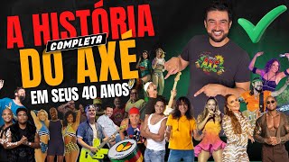 A HISTÓRIA QUE NUNCA TE CONTARAM SOBRE O AXÉ - Grandes Hits, Origem do Nome, Polêmicas e muito mais!