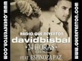DAVID BISBAL-24 HORAS FT ESPINOSA PAZ (VERSION BANDA)