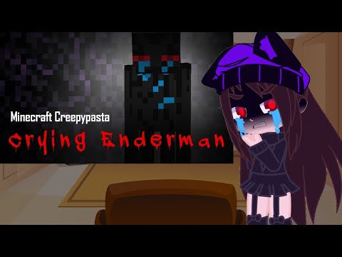 Mob Talker React to Minecraft Creepypasta | CRYING ENDERMAN