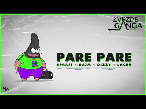 SPRAJT x RAJM x DIZZY x LACKU - PARE PARE