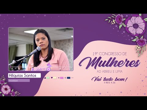 Hilquias Santos - 19th Women's Congress - Ieadalpe - 07/25/2023 - (Afternoon).