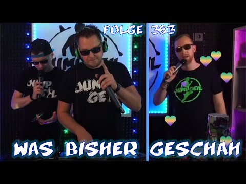 Folge 383: Was bisher geschah... - jumpgeil.de