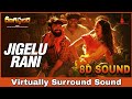 Jigelu Rani | 8D Audio Song | Rangasthalam | Telugu 8D Songs Jigelu Rani | 8D Audio Song | Rangasthalam | Telugu 8D Songs