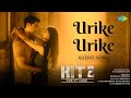 Urike Urike Audio Song HIT 2 Adivi Sesh Meenakshi MM Sreelekha Sid Sriram