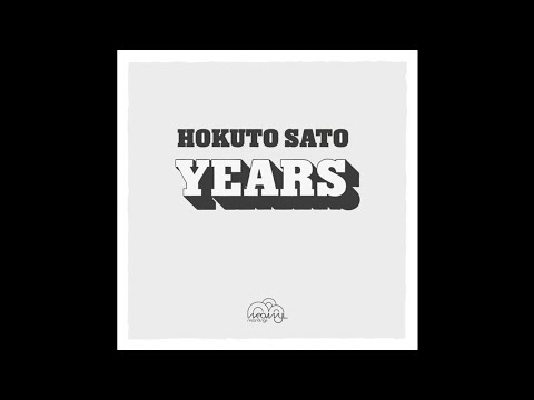 Hokuto Sato - Years