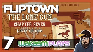 Fliptown: The Lone Gun – Ch 7 ‘Life by the Reins’ 🐎 Hard Mode Challenge | Solo Board Game Adventure!