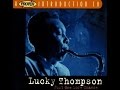 Lucky Thompson 1950 - Over The Rainbow