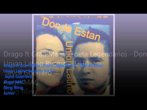 Drago Ft Gran Manu (Poeta Legendario) - Donde estan