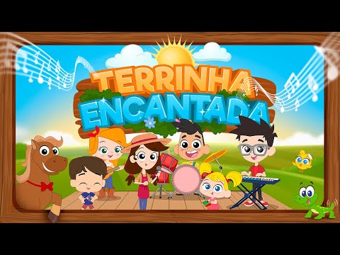 Terrinha Encantada  | Terrinha Encantada - Música Infantil Educativa