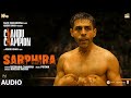 Chandu Champion Sarphira Audio Kartik Aaryan Pritam Sreerama Chandra Kausar Munir
