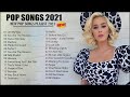 Ed Sheeran Maroon 5 Rihanna Dua Lipa Ava Max SIA Ariana Grande Best English Songs 2021