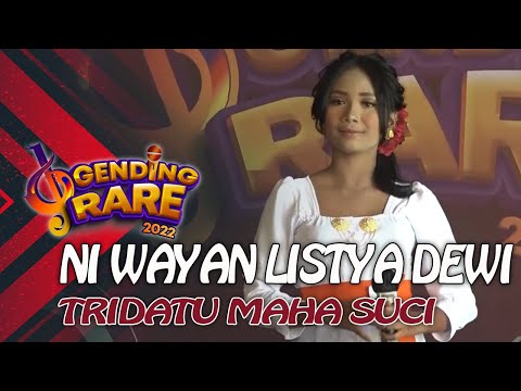 NI WAYAN LISTYA DEWI - TRIDATU MAHA SUCI | GENDING RARE BALI TV 2022