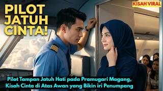 Download lagu Pilot Tampan Jatuh Hati pada Pramugari Magang, Kisah Cinta di Atas Awan yang Bikin iri Penumpang mp3