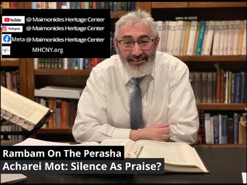 Perashat Acharei Mot: Silence As Praise?