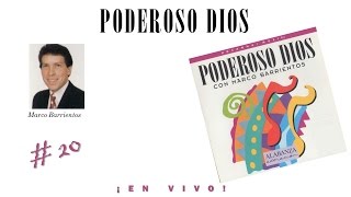 Marco Barrientos- Poderoso Dios (Completo) (1995)