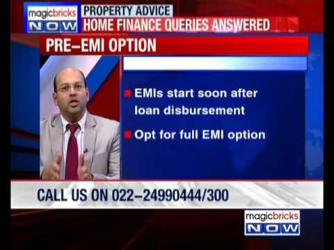 EMI or pre-EMI: Which option is better? - Property Hotline